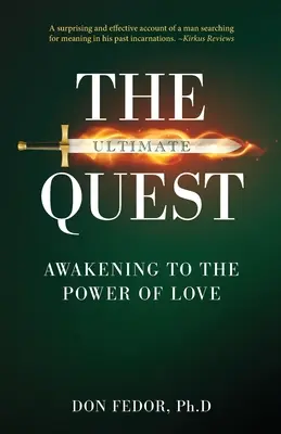 La búsqueda suprema: Despertar al poder del amor - The Ultimate Quest: Awakening to the Power of Love