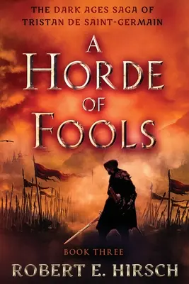 Una horda de locos - A Horde of Fools