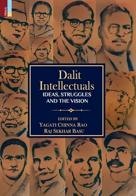 Intelectuales dalit: Ideas, luchas y visión - Dalit Intellectuals: Ideas, Struggles and the Vision