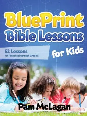 Lecciones bíblicas para niños - Blueprint Bible Lessons for Kids