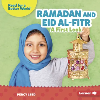 Ramadán y Eid Al-Fitr: Un primer vistazo - Ramadan and Eid Al-Fitr: A First Look