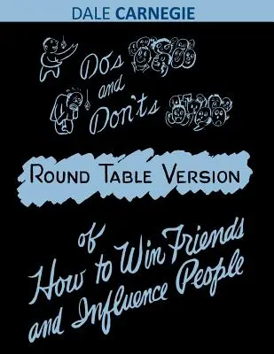 Qué hacer y qué no hacer para ganar amigos e influir en las personas - Do's and Don'ts of How to Win Friends and Influence People