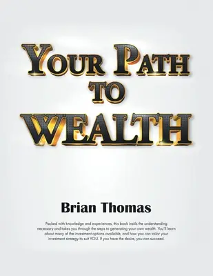 Su camino hacia la riqueza - Your Path to Wealth