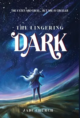 The Lingering Dark