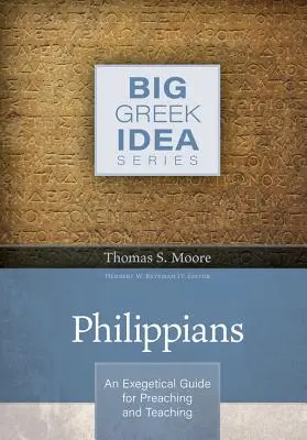 Filipenses: Una guía exegética para la predicación y la enseñanza - Philippians: An Exegetical Guide for Preaching and Teaching