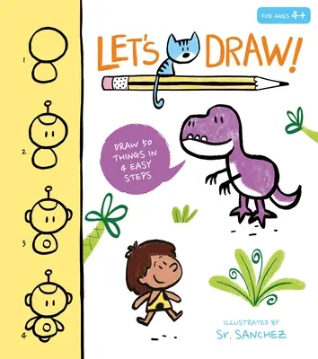 ¡Dibujemos! Dibuja 50 cosas en pocos pasos - Let's Draw!: Draw 50 Things in a Few Easy Steps