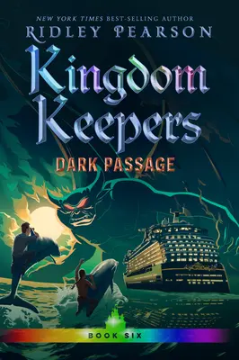 Kingdom Keepers VI: Pasaje oscuro - Kingdom Keepers VI: Dark Passage