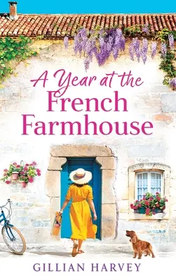 Un año en la granja francesa - A Year at the French Farmhouse