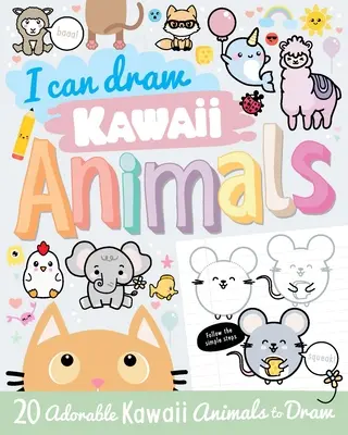 Puedo dibujar animales kawaii - I Can Draw Kawaii Animals