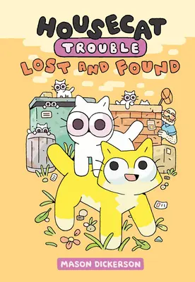 Housecat Trouble: Lost and Found: (Una novela gráfica) - Housecat Trouble: Lost and Found: (A Graphic Novel)