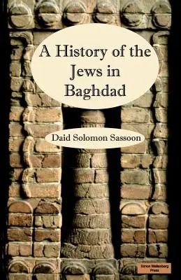 Historia de los judíos en Bagdad - The History of the Jews in Baghdad