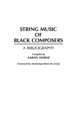 String Music of Black Composers: A Bibliography