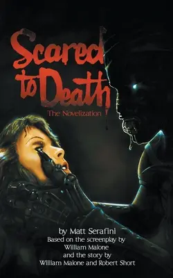 Muerto de miedo: La novelización - Scared to Death: The Novelization