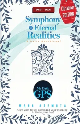 Sinfonías de realidades eternas - Devocionario GPS diario de octubre de 2022 - Symphonies of Eternal Realities - Oct 2022 Daily GPS Devotional