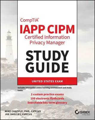 Iapp Cipm Certified Information Privacy Manager Guía de Estudio - Iapp Cipm Certified Information Privacy Manager Study Guide