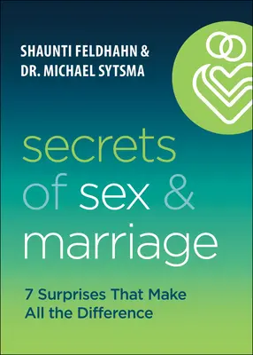 Secretos del sexo y el matrimonio: 8 sorpresas que marcan la diferencia - Secrets of Sex and Marriage: 8 Surprises That Make All the Difference