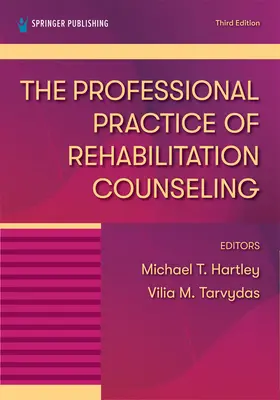 La práctica profesional del asesoramiento en rehabilitación - The Professional Practice of Rehabilitation Counseling