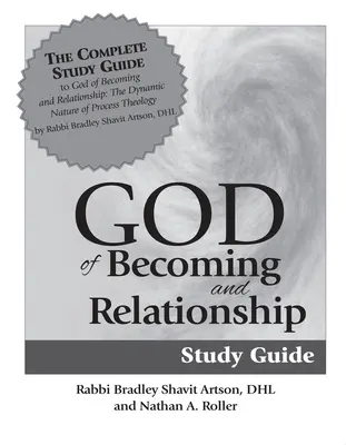 Guía de estudio del Dios del Devenir y las Relaciones - God of Becoming & Relationship Study Guide