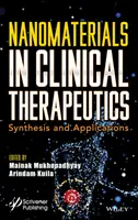 Nanomateriales en terapéutica clínica: Sintesis y Aplicaciones - Nanomaterials in Clinical Therapeutics: Synthesis and Applications