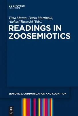 Lecturas sobre Zoosemiótica - Readings in Zoosemiotics