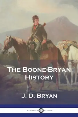 La historia Boone-Bryan - The Boone-Bryan History