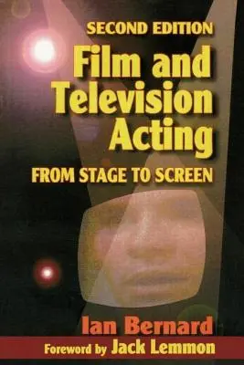 Actuación en cine y televisión: Del escenario a la pantalla - Film and Television Acting: From Stage to Screen