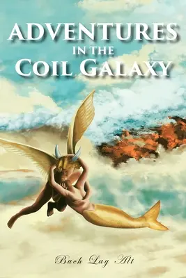 Aventuras en la Galaxia Coil - Adventures in the Coil Galaxy