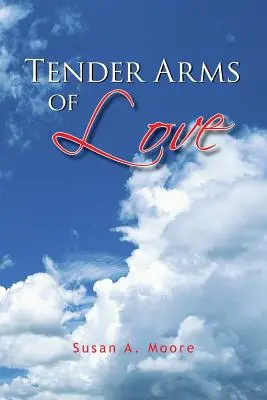 Los tiernos brazos del amor - Tender Arms of Love