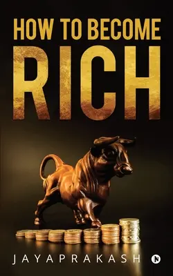 Cómo hacerse rico - How to Become Rich