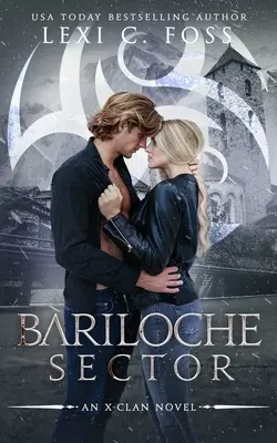 Sector Bariloche: Un Romance Omegaverse Shifter - Bariloche Sector: A Shifter Omegaverse Romance