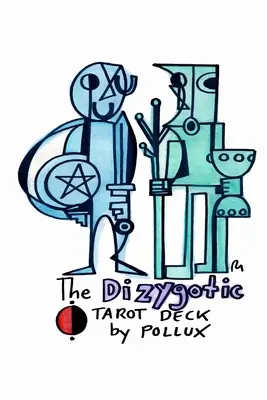 La Baraja del Tarot Dizigótico - The Dizygotic Tarot Deck