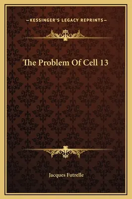 El problema de la célula 13 - The Problem Of Cell 13