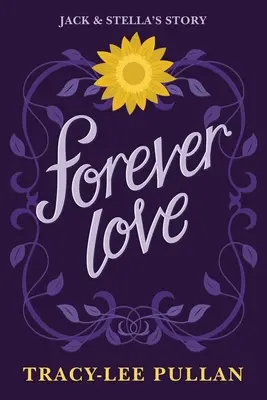 Amor para siempre: La historia de Jack y Stella - Forever Love: Jack & Stella's Story