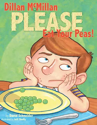 Dillan McMillan Por favor, cómete los guisantes - Dillan McMillan Please Eat Your Peas