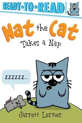 El gato Nat duerme la siesta: Listo para leer Pre-Nivel 1 - Nat the Cat Takes a Nap: Ready-To-Read Pre-Level 1