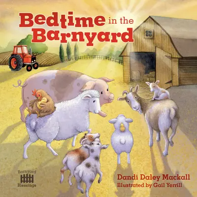 Hora de dormir en el corral - Bedtime in the Barnyard