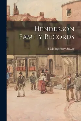 Registros de la familia Henderson - Henderson Family Records