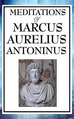 Meditaciones de Marco Aurelio Antonino - Meditations of Marcus Aurelius Antoninus