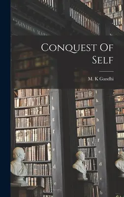 La conquista de uno mismo - Conquest Of Self