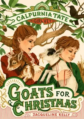 Cabras por Navidad: Calpurnia Tate, veterinaria - Goats for Christmas: Calpurnia Tate, Girl Vet