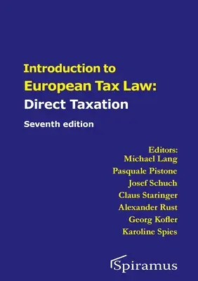 Introducción al Derecho Tributario Europeo sobre Fiscalidad Directa - Introduction to European Tax Law on Direct Taxation