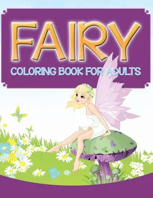 Libro para colorear de hadas para adultos - Fairy Coloring Book For Adults