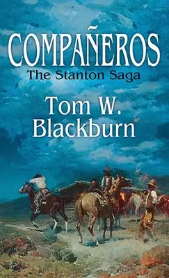 Companeros: La saga de los Stanton - Companeros: The Stanton Saga