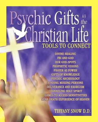 Los dones psíquicos en la vida cristiana - Psychic Gifts in The Christian Life