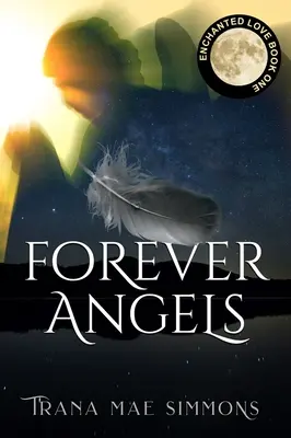 Ángeles por siempre - Forever Angels