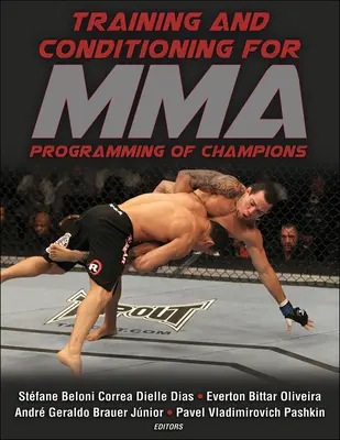 Entrenamiento y Acondicionamiento para Mma: Programación de Campeones - Training and Conditioning for Mma: Programming of Champions