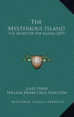 La isla misteriosa El secreto de la isla (1875) - The Mysterious Island: The Secret Of The Island (1875)