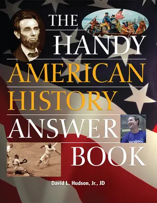 El práctico libro de respuestas de historia americana - The Handy American History Answer Book