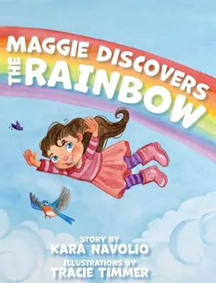 Maggie descubre el arco iris - Maggie Discovers the Rainbow