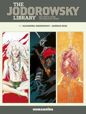 La Biblioteca Jodorowsky: Libro Quinto El Lama Blanco - Los Gemelos Mágicos - The Jodorowsky Library: Book Five: The White Lama - The Magical Twins